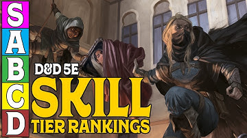 Skill Tier Ranking in Dungeons and Dragons 5e