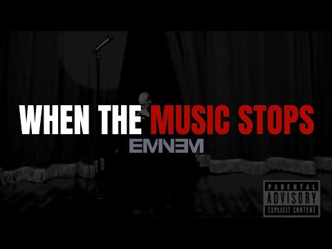 Eminem - When The Music Stops [Lyrics] [4KUHD]
