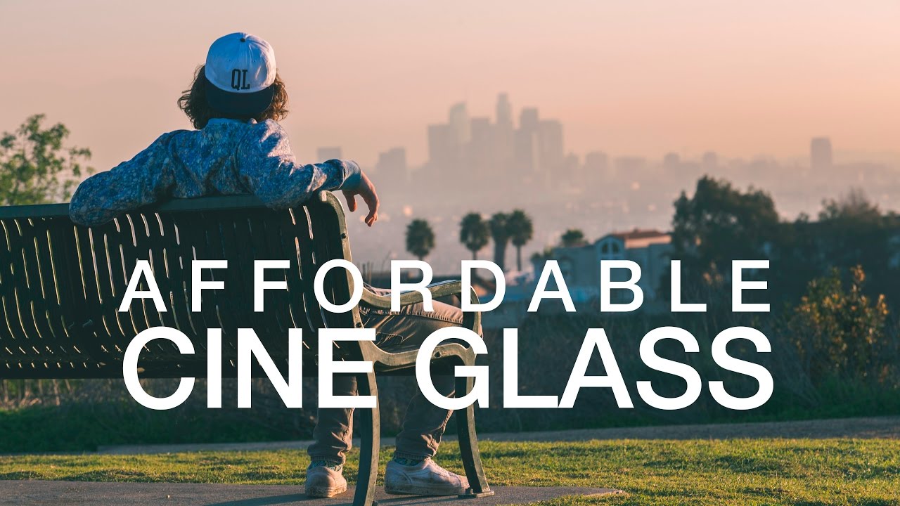 The Best Lenses for the Budget Film Maker YouTube