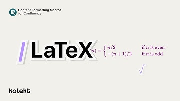 LaTex for Confluence Cloud | Mosaic: Content Formatting Macros & Templates (2022)