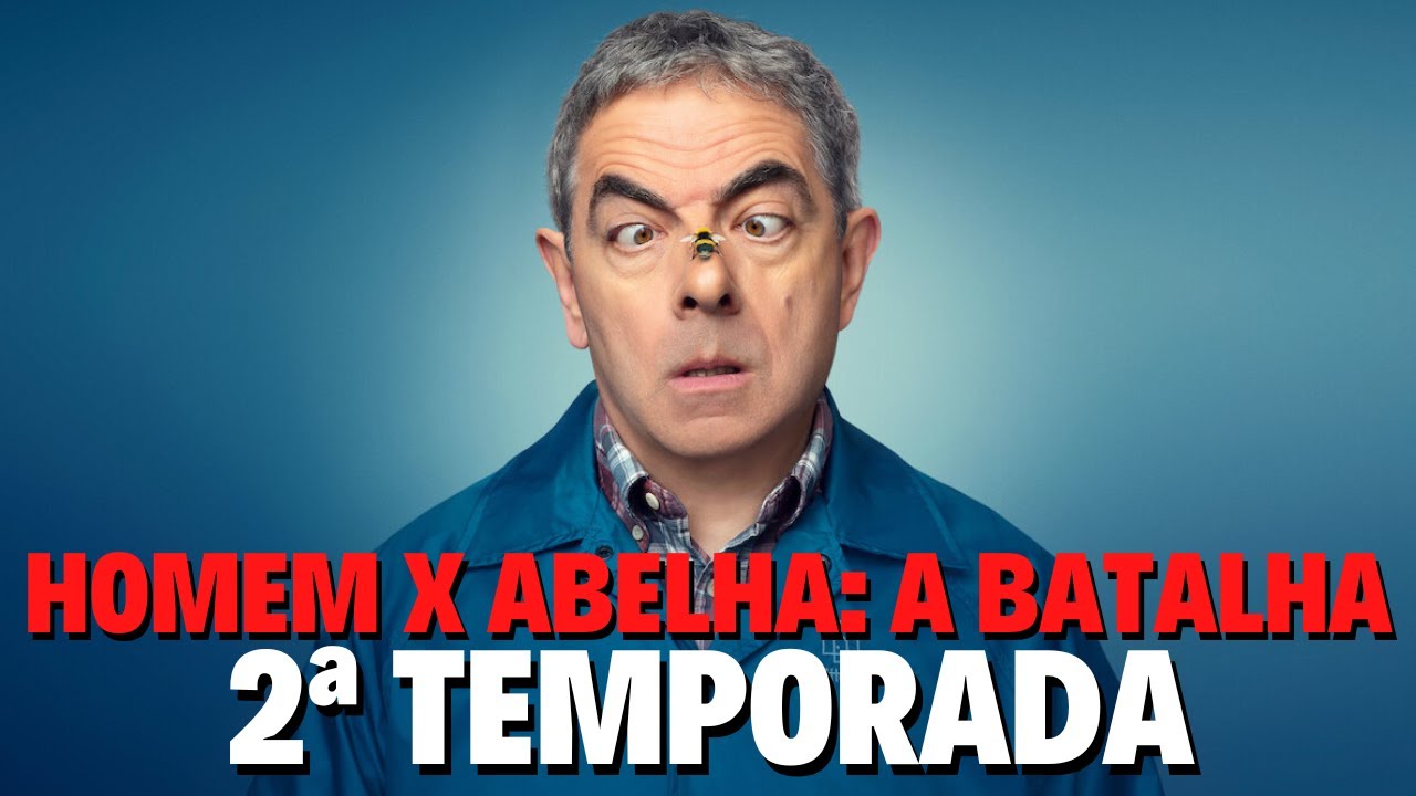 HOMEM X ABELHA: A BATALHA 2ª TEMPORADA | QUANDO CHEGA NA NETFLIX? - YouTube