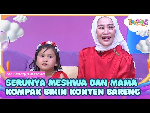 Serunya Meshwa dan Mama Kompak Bikin Konten Bareng - BROWNIS (06/10/26) P2