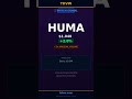 $HUMA Just Broke Out +2.0% with 0x Volume 🚀 | Power Hour Setup