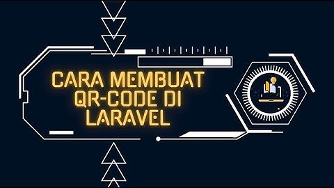 Laravel-Cara membuat QR Code di laravel