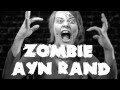 Zombie Ayn Rand