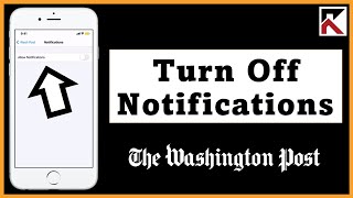 How To Turn Off Notifications On Washington Post App