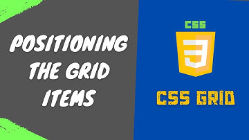 46. Positioning the Grid Items using Grid-row and grid-column in the CSS Grid - CSS3