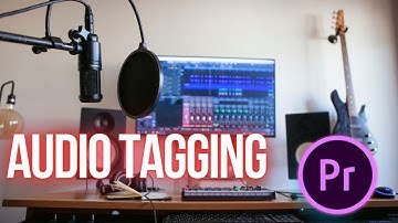 Audio Tagging Tutorial Adobe Premiere Pro 2024