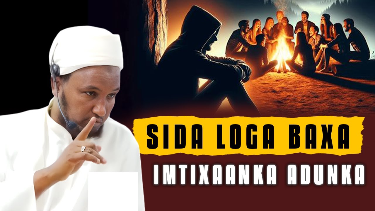 SIDA LOGA BAXA IMTIXAANKA ADUNKA MUXAADARO SHEEKH XUSEEN CALI JABUUTI 2025