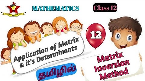 Matrix Inversion Method [Tamil] L12 | Simultaneous equations | class 12 maths | Tamilnadu board