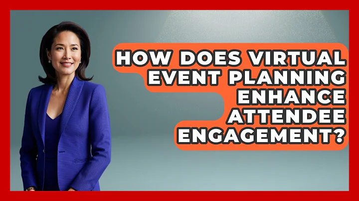 How Does Virtual Event Planning Enhance Attendee Engagement? | Virtual Communication Hub News