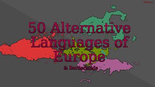 50 Alternative Languages of Europe (and Borderlands)