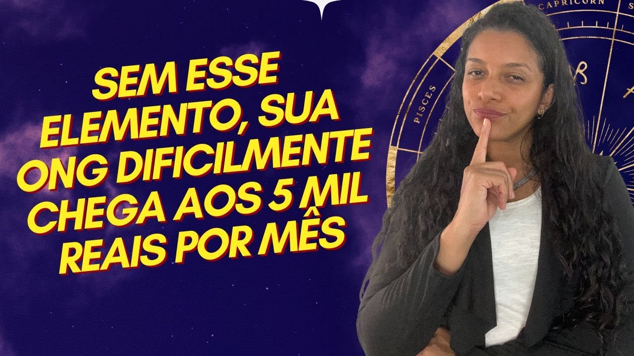 Sem esse elemento, sua ONG dificilmente chega aos 5 mil reais por mês