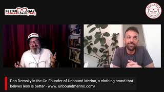 We Now Join The Program Already in Progress - Dan Demsky, Co Founder of Unbound Merino