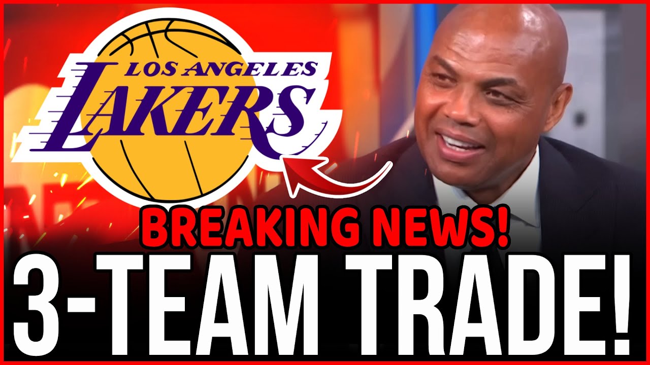 INSANE 3-TEAM TRADE! THE NEW STAR PLAYER IS ALREADY IN L.A.! LOS ANGELES LAKERS NEWS