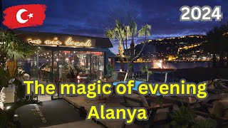 Evening Alanya in Spring Turkiye 2024