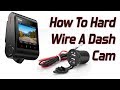 How To Hardwire In A Dash Cam