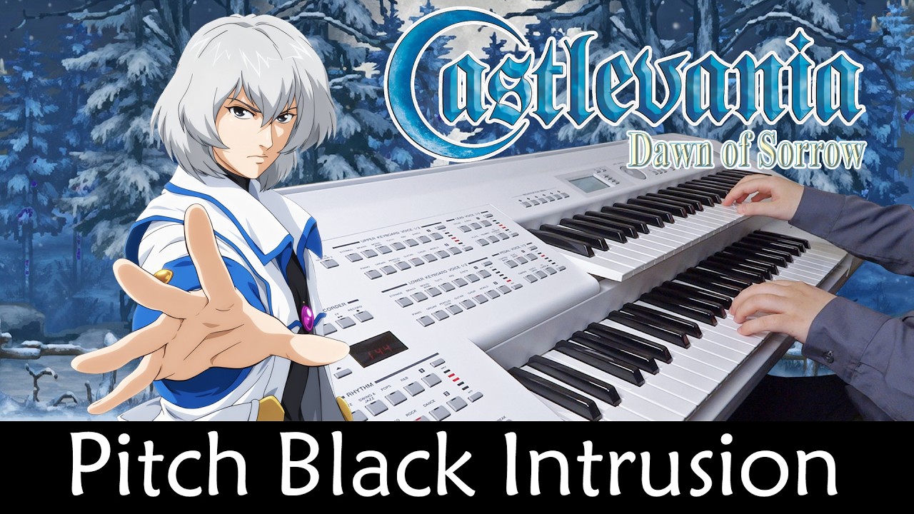 Pitch Black Intrusion - Castlevania Dawn of Sorrow - 漆黒の進攻