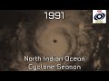 1991 North Indian Ocean Cyclone Season Animation