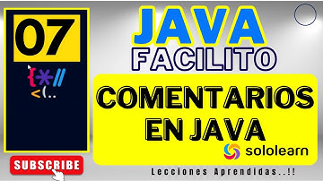 07 Sololearn 📱 Comentarios de una Línea y Varias Líneas en JAVA para principiantes