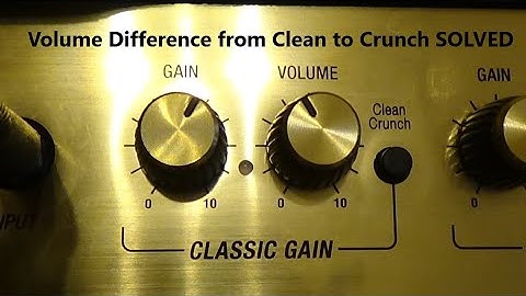 Marshall DSL40CR Clean & Crunch volume difference SOLVED on the Classic Gain Channel by Tommy Bowlin
