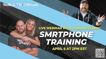 Live Training with Smrtphone with Jordan Fleming