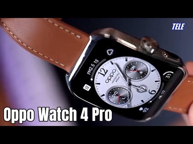 Oppo Watch 4 Pro With 1.91-Inch Curved LTPO AMOLED Screen