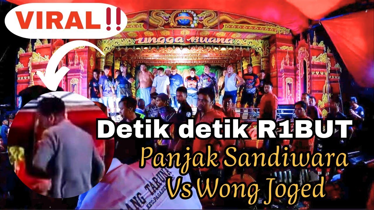VERSI FULL‼️DETIK DETIK PANJAK SANDIWARA RIBUT KARO WONG JOGED || SANDIWARA LINGGA BUANA
