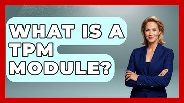 What Is A TPM Module? - Your Computer Companion