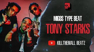 Migos Type Beat - "Tony Starks" | Offset Type Beat 2022