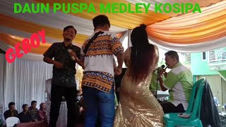 LAGU DAUN PUSPA MEDLEY KOSIPA VOCAL INDRI DAN LINA GEBOY CITRA NADA