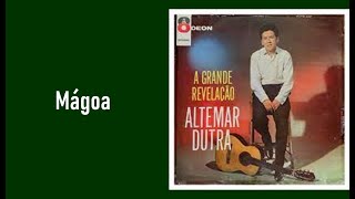 Altemar Dutra - Mágoa - Áudio original - 1963