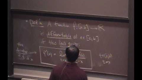 Real Analysis, Lecture 24: The Derivative and the Mean Value Theorem (1/8)