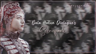 Bal Hatuns Dialogues And Les Scenepack 1.55K Special