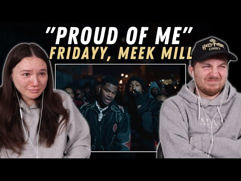 Fridayy, Meek Mill - Proud Of Me REACTION