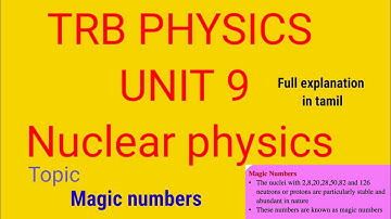 Pg trb physics /unit 9/Nuclear physics/ topic : MAGIC NUMBERS/Trb physics/trb physics notes