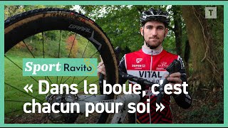 Tony Périou nous emmène à l'entraînement d'un champion de cyclo-cross