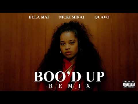 Ella Mai â Boo'd Up (Remix) ft. Nicki Minaj & Quavo 