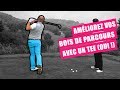 Leon de golf  amliorez votre contact avec les bois de parcours grce  un tee 