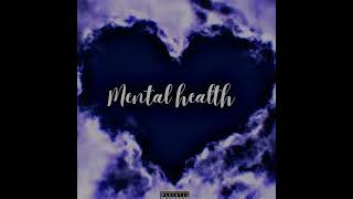 Drippppp._- Mental Health(Official Audio)