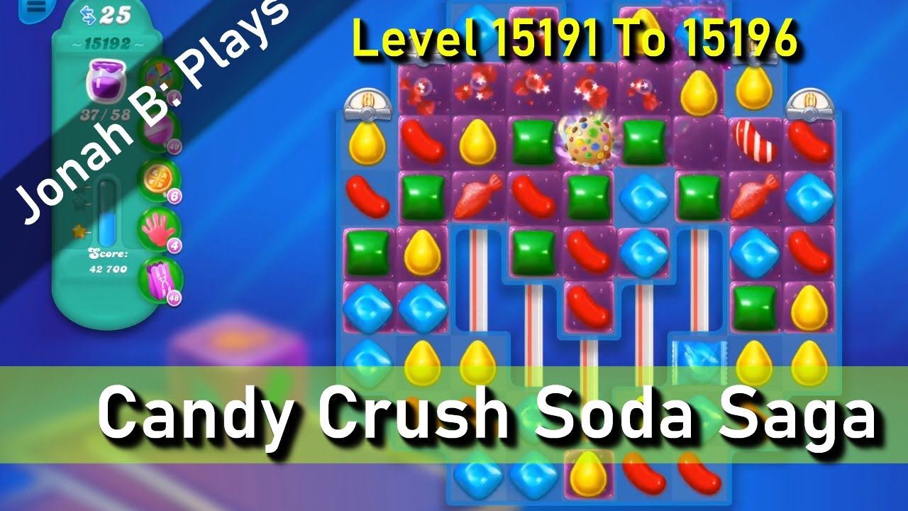 Candy Crush Soda Saga Level 15191 15192 15193 15194 15195 15196