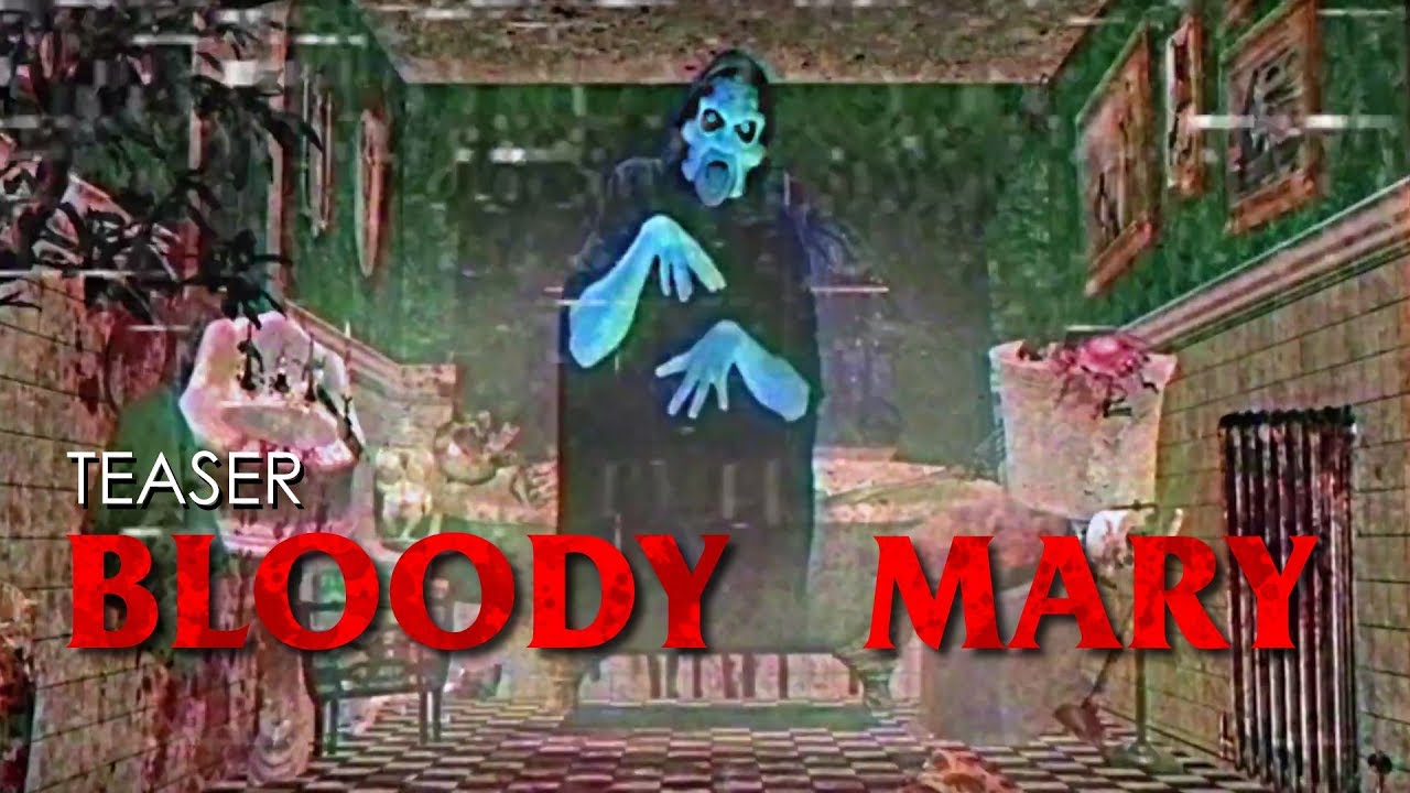 Bloody Mary Teaser YouTube