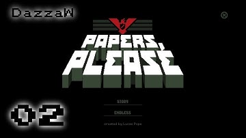 Papers, Please | 02 - Dazza
