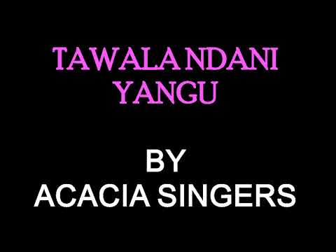 Tawala Ndani Yangu By Acacia Singers