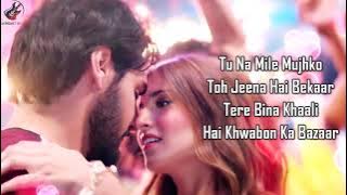 Tere Siva Jag Mein (LYRICS) - Darshan Raval | Shilpa Rao | Ahan Shetty, Tara Sutaria | Pritam |Tadap