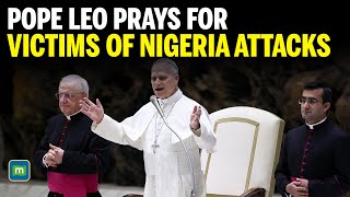 Live: Pope Leo Prays for Nigeria Attack Victims and Flood Hit Communities in Europe