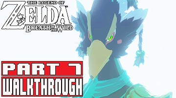 The Legend of Zelda Breath of the Wild Gameplay Walkthrough Part 7 FULL GAME - No Commentary