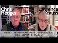 Chris hedges  lawrence krauss on new atheism and their role in western imperialism  islamophobia