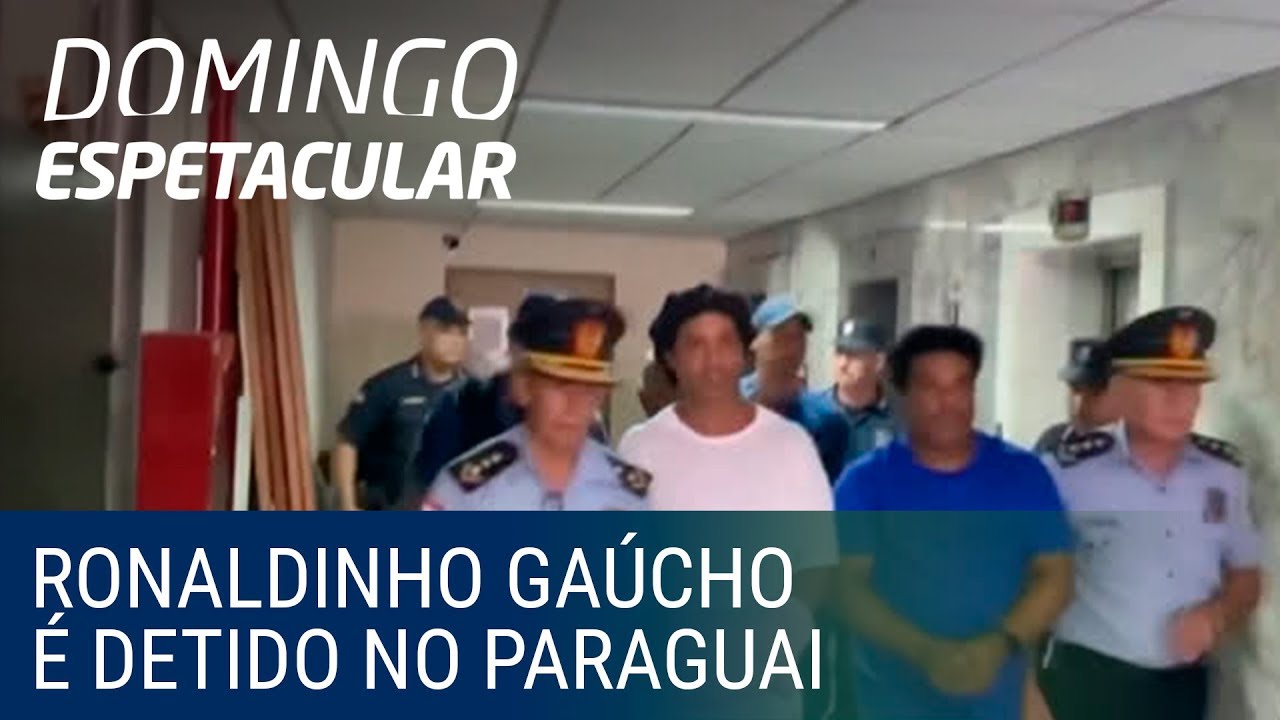 Ronaldinho Gaúcho é detido preventivamente no Paraguai por usar um passaporte falso