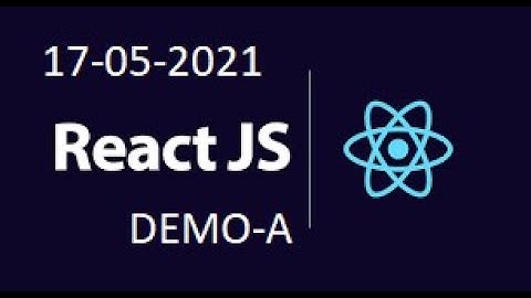 REACT JS DEMO ON ZOOM BY AKASH SIR ON 17-05-2021 || NARESH IT